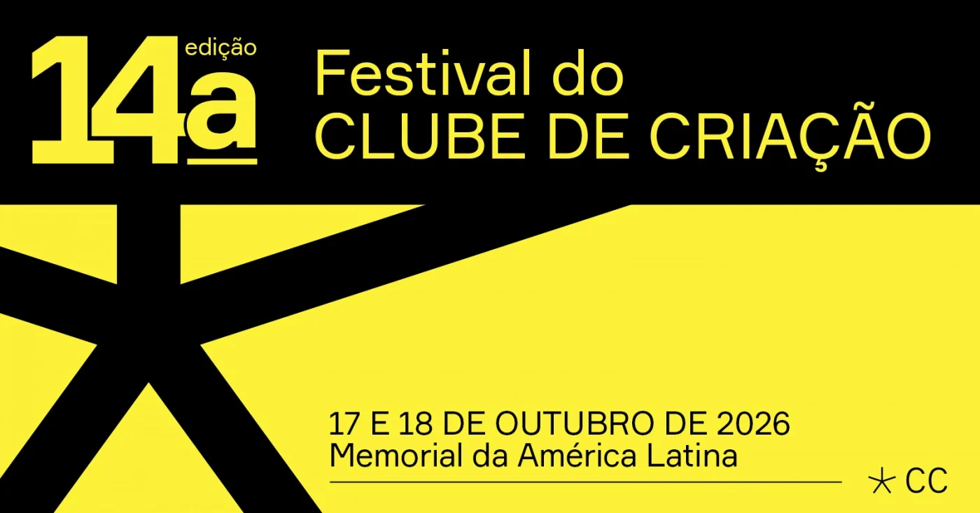 Banner amarelo e preto com o texto 14ª edição, Festival do Clube de Criação, 17 e 18 de outubro de 2026, Memorial da América Latina, e um asterisco cortando o fundo
