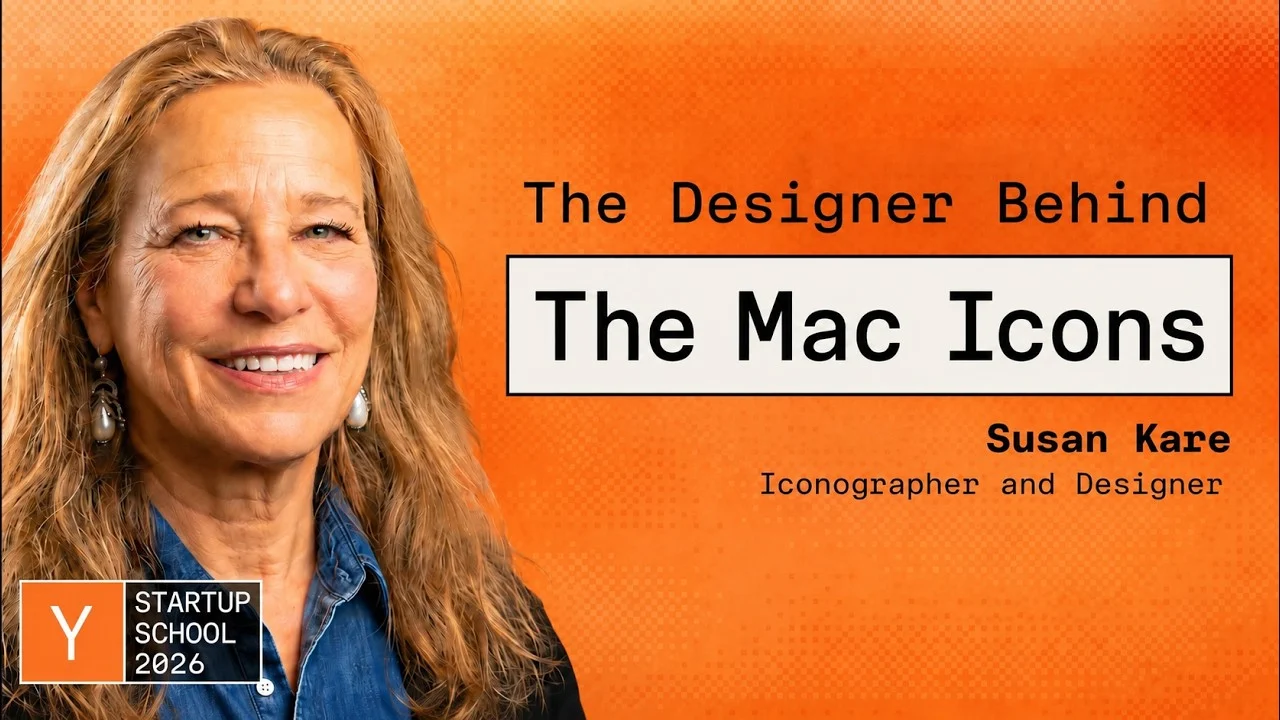 Miniatura do vídeo: retrato de Susan Kare sorrindo sobre fundo laranja, com o texto The Designer Behind The Mac Icons, Susan Kare, Iconographer and Designer, e o selo Startup School 2026