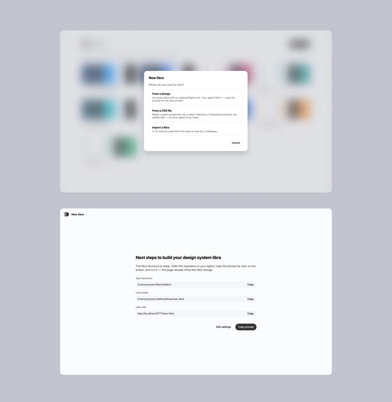 Janela New libra com as opções From a design, From a CSS file e Import a libra, e a tela seguinte com caminhos e o botão Copy prompt